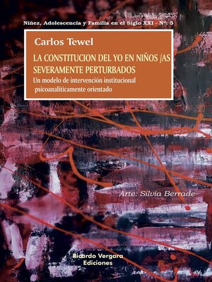 cover image of La constitución del Yo en niños/as severamente perturbados